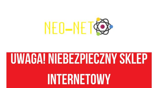 Neo-net.net - Kolejny Podejrzany Sklep Internetowy