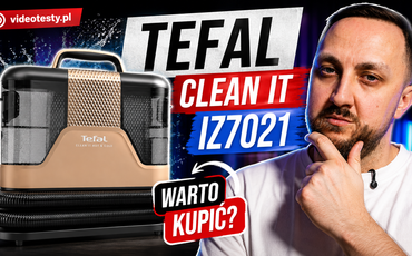 Recenzja Tefal Clean It IZ7021 - niedrogi odkurzacz piorący