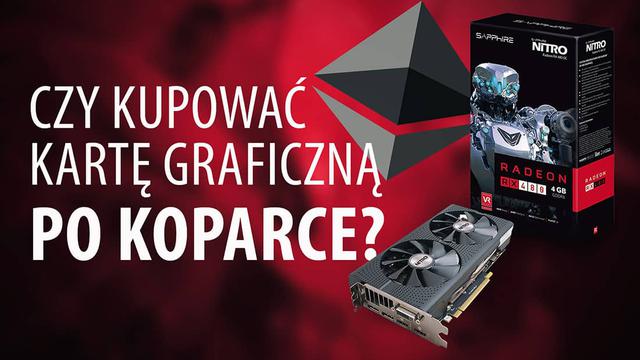 Czy warto kupić kartę graficzną po koparce? Test RX 480 w 2018 roku!