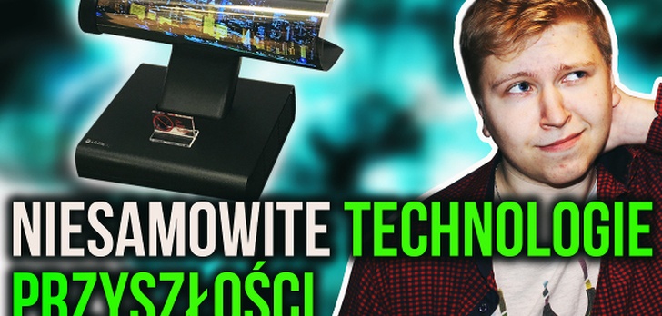 Niesamowite Technologie Przyszłości, Które Już Istnieją