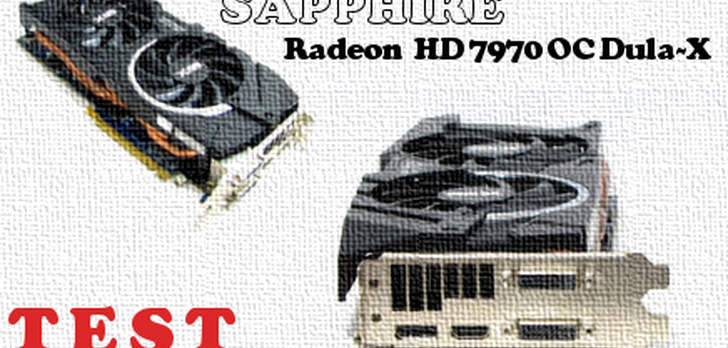 Sapphire Radeon HD 7970 Dual-X - Test Karty Graficznej