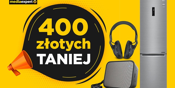 Nawet do 400 złotych zaoszczędzisz z Media Expert!
