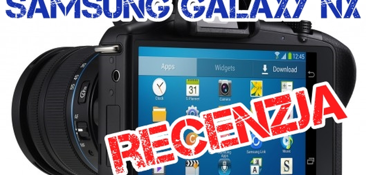 Samsung Galaxy NX – Bezlusterkowy kombajn