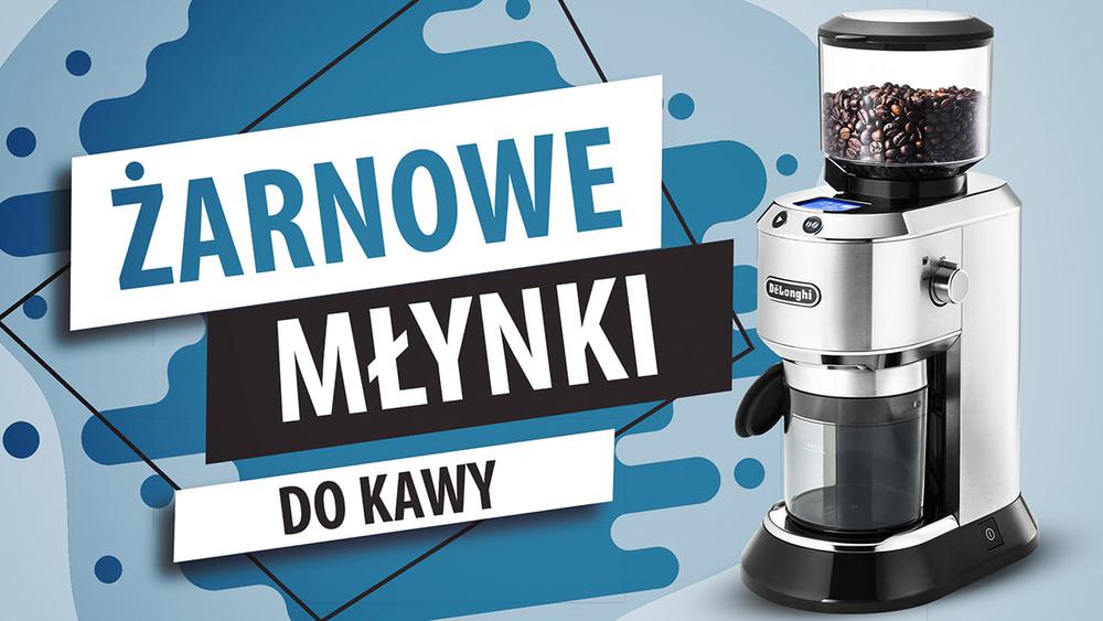 Jaki żarnowy młynek do kawy? |TOP 10|