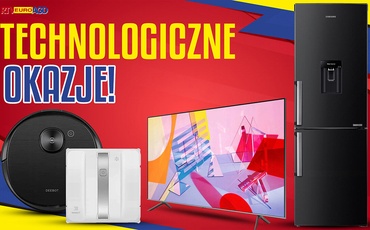 Technologiczne okazje w sklepie RTV Euro AGD