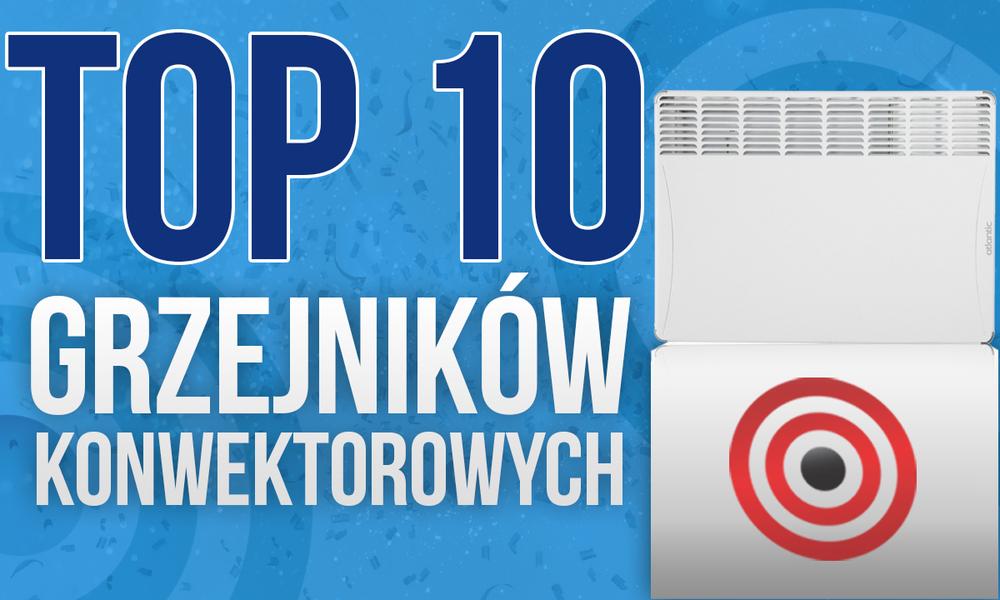 Grzejniki Konwektorowe – Jakim Konwektorem Najlepiej Ogrzać Pokój? Ranking TOP 10