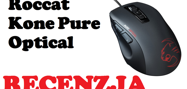 Roccat Kone Pure Optical [RECENZJA]