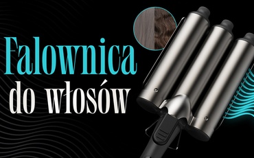 Falownica do włosów | Ranking TOP 7