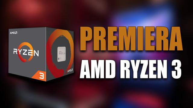 AMD Prezentuje Nowych Członków Rodziny Ryzen