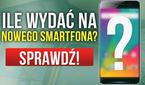 Ile Wydać na Nowego Smartfona? Dopasuj Budżet do Swoich Potrzeb!