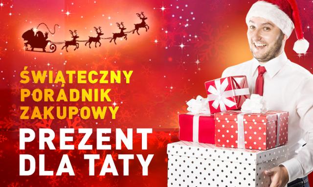 Świąteczny Poradnik Zakupowy #3 - Dla TATY