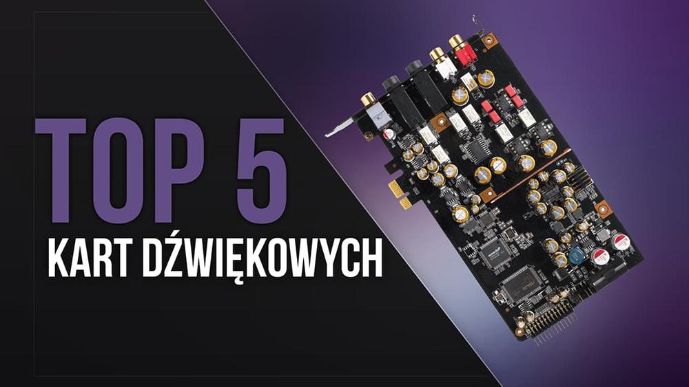 TOP 5 Kart Dźwiękowych – Muzyczne Serce Komputera