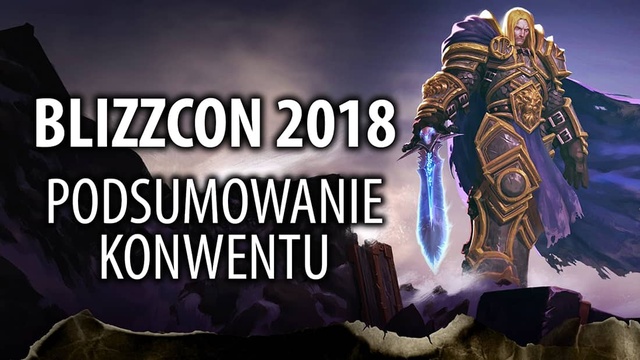 Blizzcon 2018 – Podsumowanie Konwentu