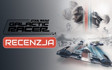 Recenzja Star Wars: Galactic Racer - Zaskakujące wyścigi