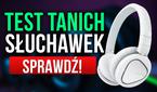 Jak Sprawdzają się Tanie Słuchawki? Recenzja Creative MA-2600