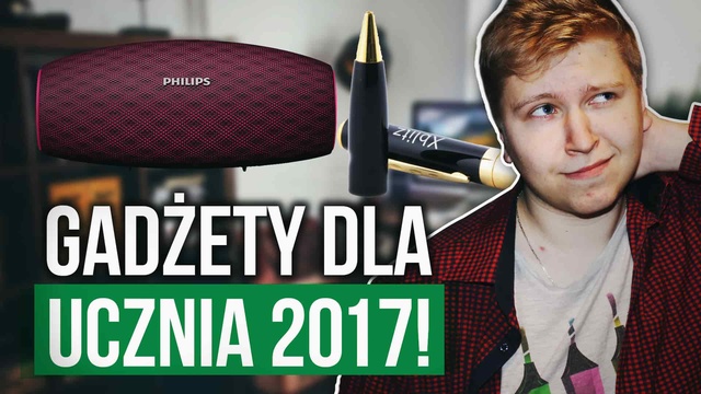 Gadżety Dla Uczniów do Szkoły! Edycja 2017