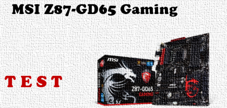 MSI Z87-GD65 Gaming recenzja płyty głównej dla procesorów Intel Haswell [TEST]
