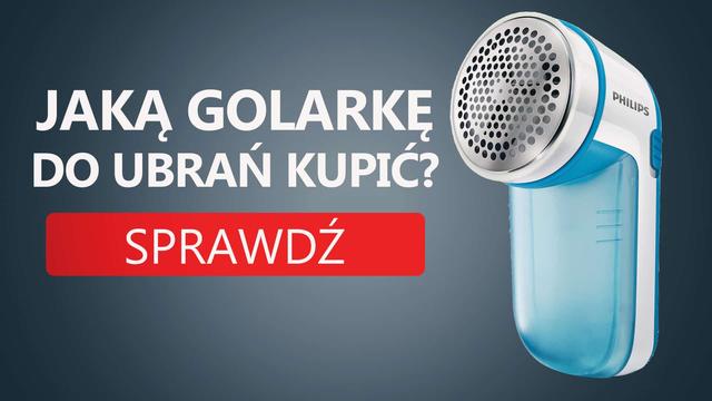 Jaką Golarkę do Ubrań Kupić?