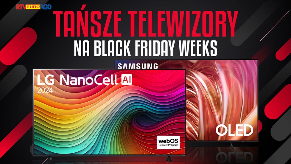 Tańsze telewizory na Black Friday Weeks - Promocje w RTV EURO AGD do 5 grudnia!