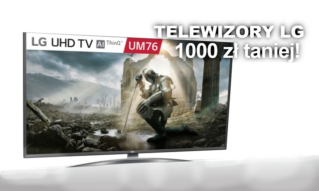Promocje na telewizory LG - jeden model przeceniony o niecałe 1000zł!