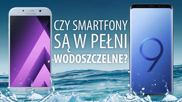 Czy nasze smartfony są wodoszczelne? Na co uważać na wakacjach?