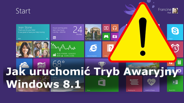 Jak Uruchomić Tryb Awaryjny W Systemie Windows 8 i 8.1