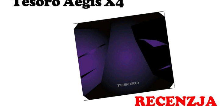 Tesoro Aegis X4 [RECENZJA]