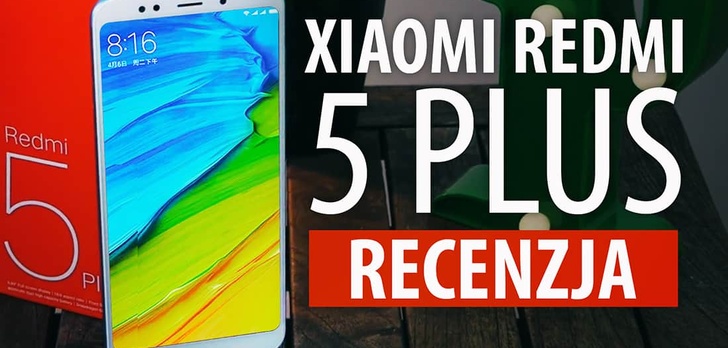 Xiaomi Redmi 5 Plus – Król Średniej Półki? | TEST