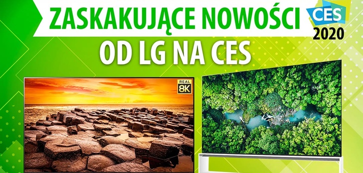 Nowości audio/wideo od LG na CES 2020