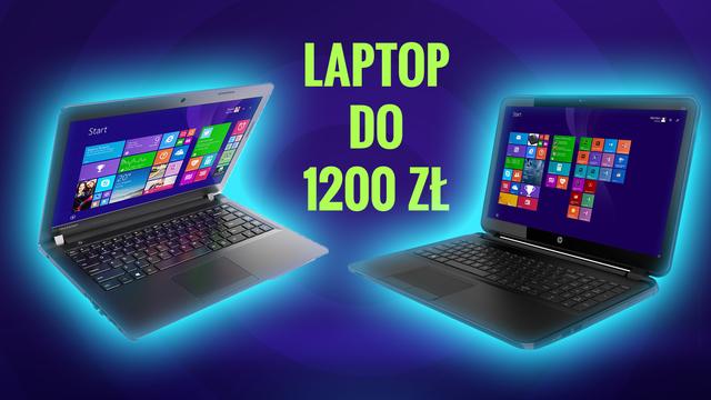Ranking Laptopów do 1200 zł - Narzędzie Pracy i Centrum Rozrywki za Niewielkie Pieniądze!