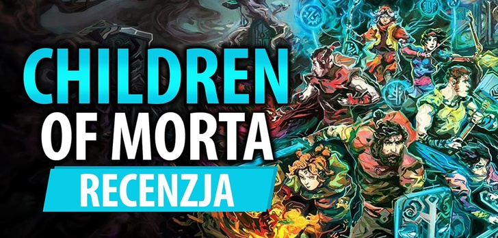 Recenzja Children of Morta - Wielki Indyk