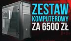 Zestaw Komputerowy z AMD Ryzen 7 za 6500 zł
