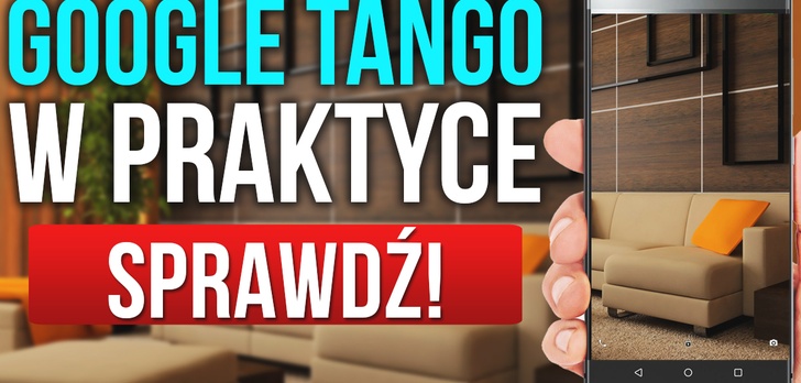 Wykorzystanie Lenovo Phab 2 Pro i Google Tango w Projektowaniu Wnętrz