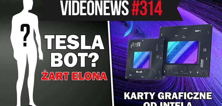 Tesla Bot to żart, Intel szykuje karty graficzne, najmniejsza kamera świata - VideoNews #314