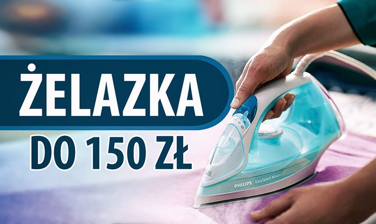 Żelazko parowe do 150 zł Ranking | TOP 5