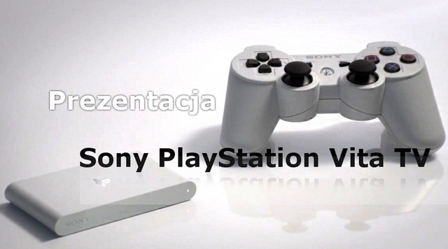 PS Vita TV - Moc Trzech Konsol W Jednym Urządzeniu