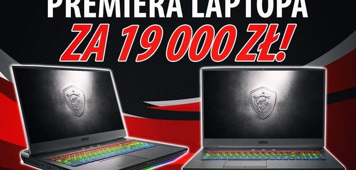 MSI GT76 Titan - Pierwsze wrażenia z premiery flagowego notebooka MSI dla graczy