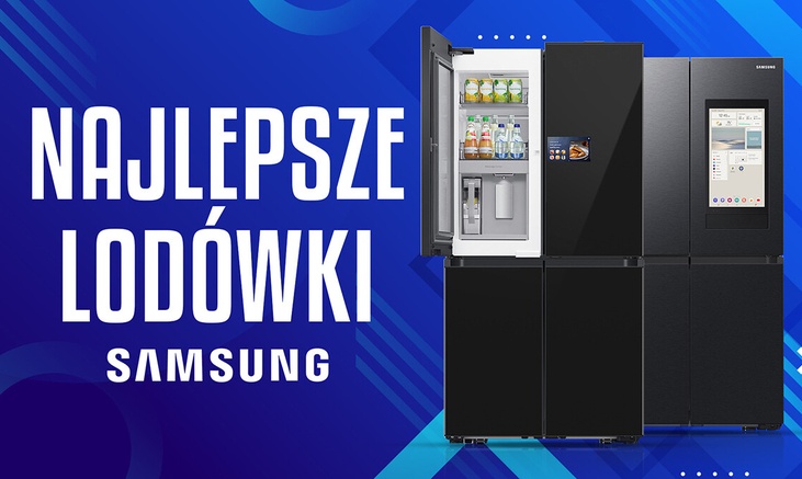 Nowoczesna lodówka Samsung | Ranking TOP 3