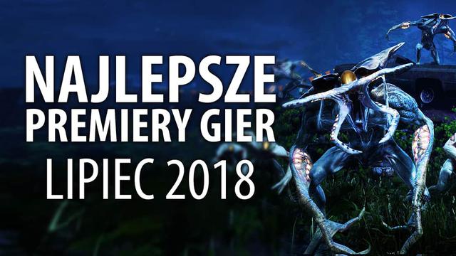 Najlepsze Premiery Gier Lipiec 2018 - Earthfall, Post Scriptum, The Persistence