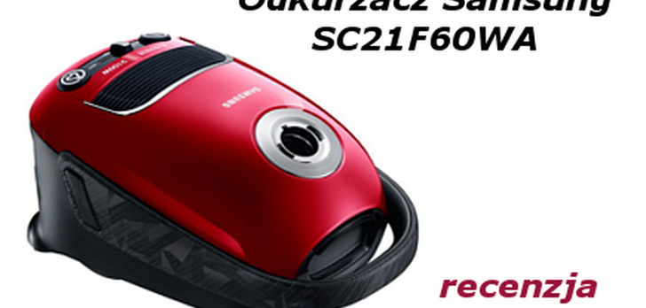 Sprzątamy w nowym roku odkurzaczem Samsung SC21F60WA