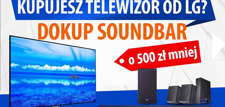 Soundbar LG 500 zł taniej - Do telewizora