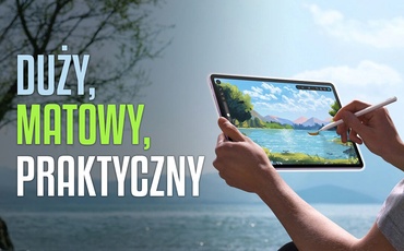 Huawei MatePad 11.5 S 2026: dobra cena, matowy ekran!