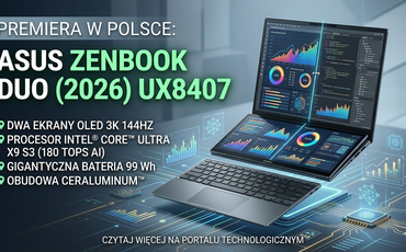 Polska premiera ASUS Zenbook DUO (2026) – rewolucja z dwoma ekranami wchodzi na nowy poziom