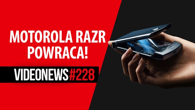 Elastyczna Motorola Razr, problemy Youtube, hologramy z głośników - VideoNews #228