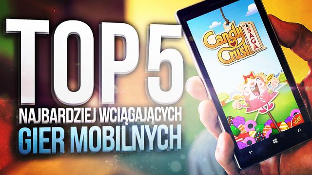 TOP 5 Najbardziej Wciągających Gier Mobilnych