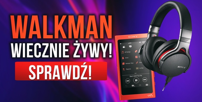 Walkman Wiecznie Żywy! Sony NW-A35 i Słuchawki Sony MDR-1A