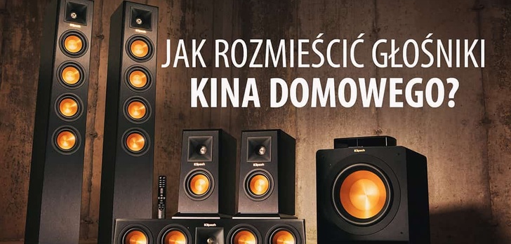 Jak Rozmieścić Głośniki Kina Domowego? Wykorzystaj Potencjał Brzmienia!