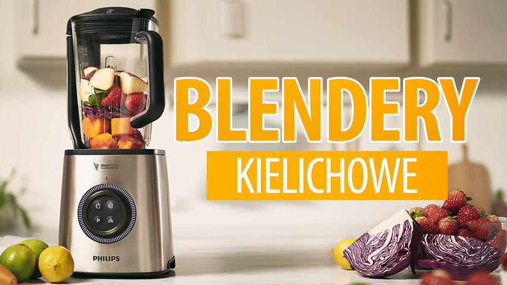 Jaki blender kielichowy? |TOP 10|