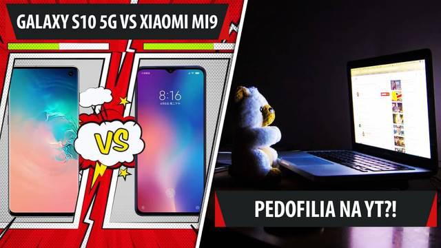 S10 kontra Mi 9, dziurawy E-PIT, wadliwe algorytmy Youtube - #VideoNews #195