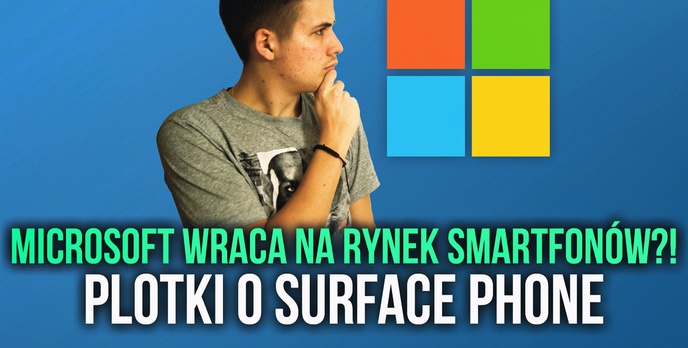 Microsoft Wraca na Rynek Smartfonów?! Plotki o Surface Phone